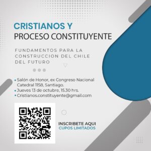 Cristianos y proceso constituyente. Fundamentos para la construcción del Chile del futuro